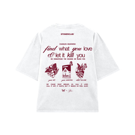 LET IT KILL YOU T-SHIRT