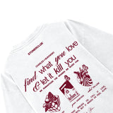 LET IT KILL YOU T-SHIRT