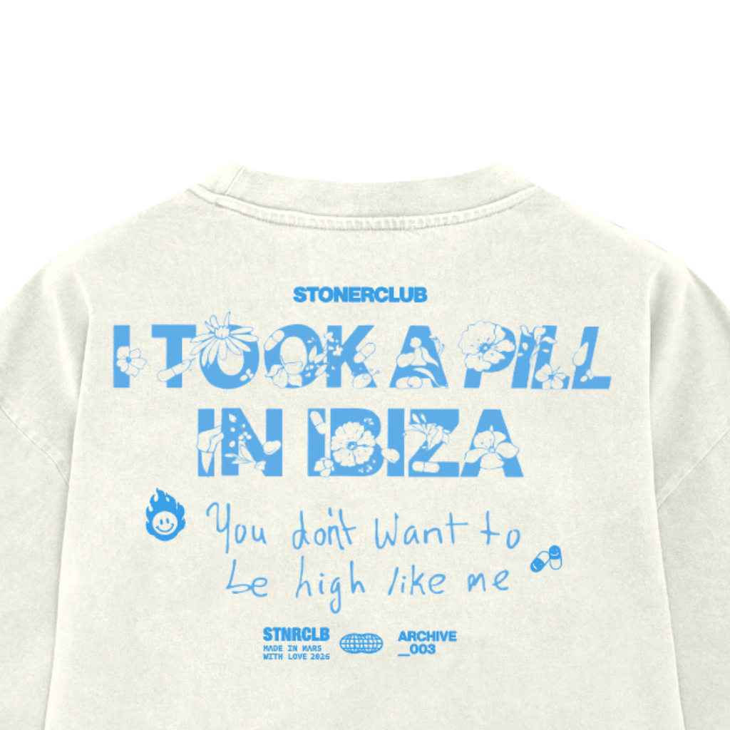I TOOK A PILL IN IBIZIA T-SHIRT