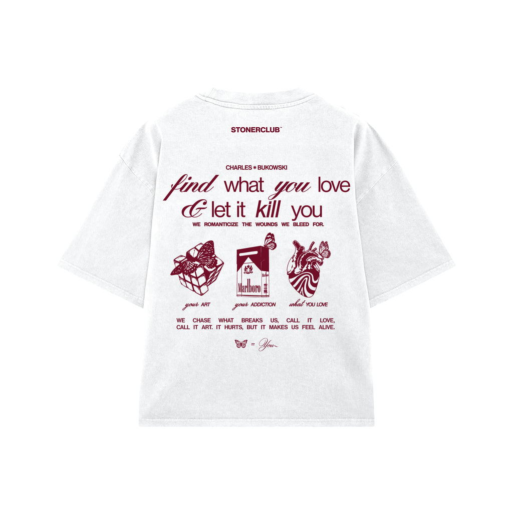 LET IT KILL YOU T-SHIRT