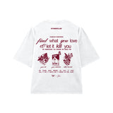 LET IT KILL YOU T-SHIRT