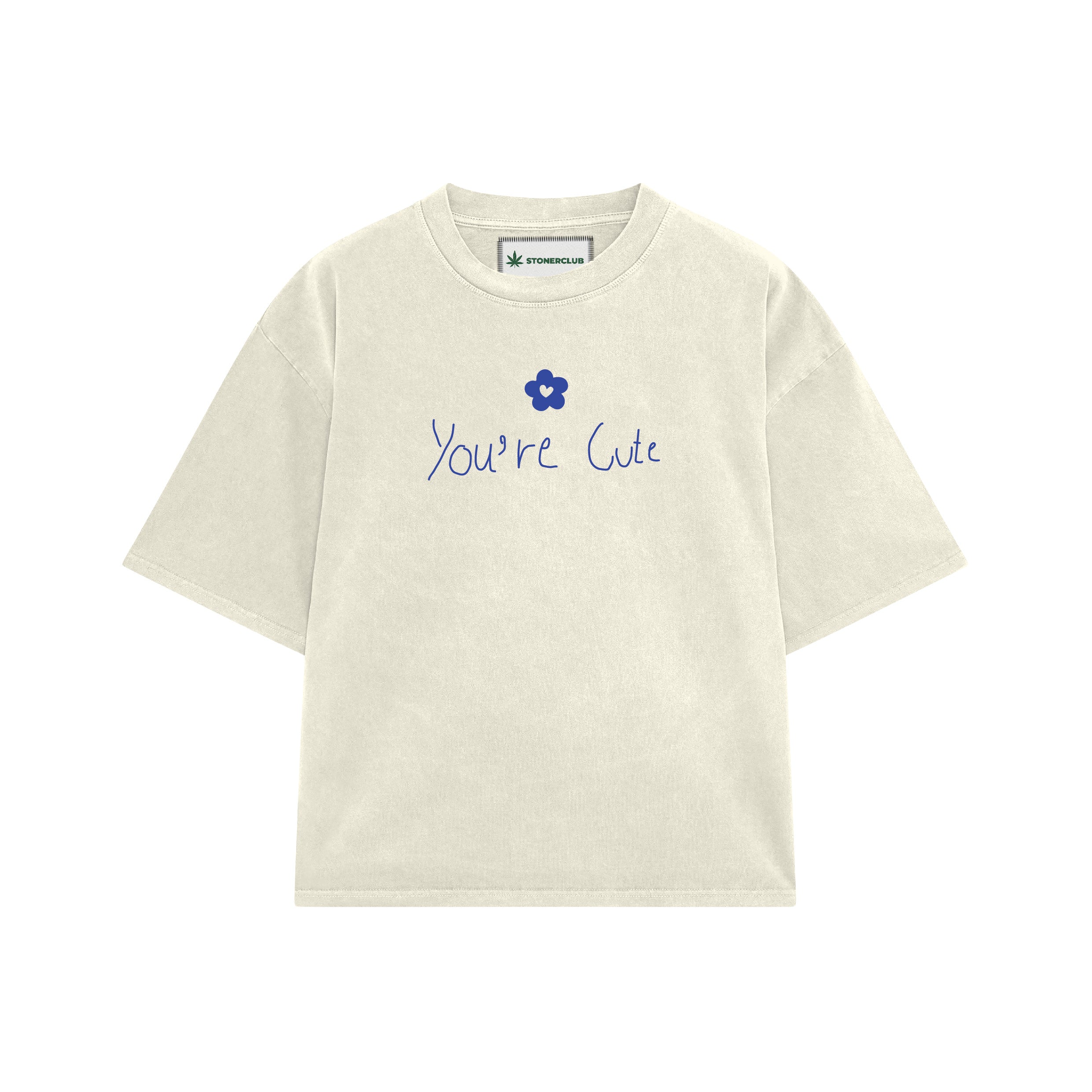 YOU'RE CUTE T-SHIRT