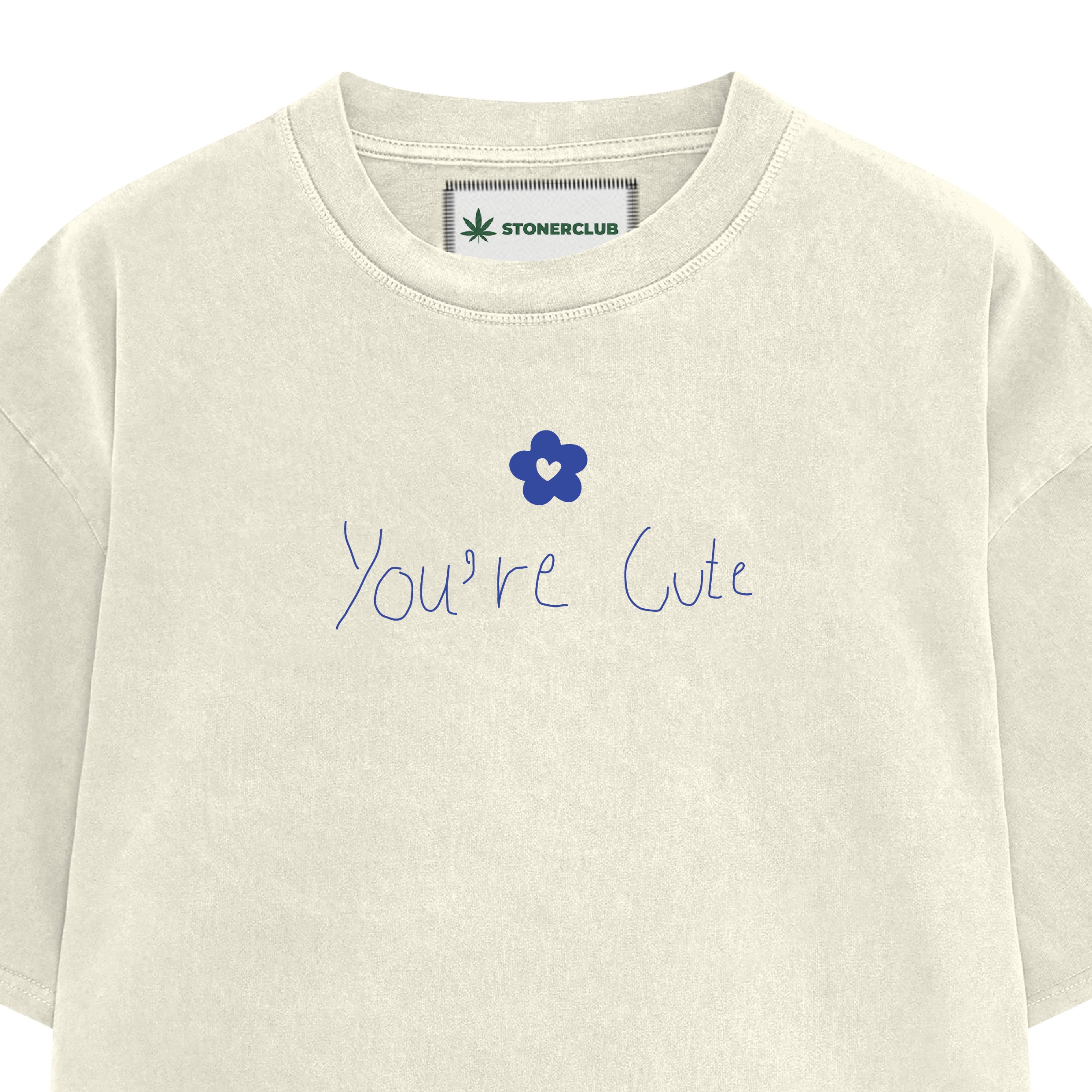 YOU'RE CUTE T-SHIRT